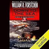 Down to the Sea: The Lost Regiment, Book 9 by