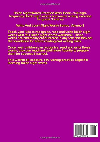 Dolch Sight Words Practice Workbook 136 High Frequency Dolch Sight Words And Nouns Writing Exercise For Grade 3 And Up Volume 3 Write And Learn Sight Words Series Coleman Barbara Amazon Co Uk Books