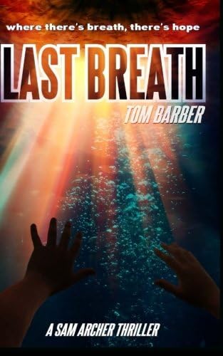 Last Breath (Sam Archer Book 8)