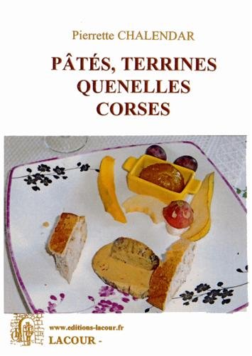 Pâtés, terrines, quenelles corses