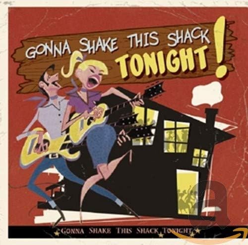 Gonna Shake This Shack Tonight! Vol.1 - From The Vaults Of RCA & X Records (CD)