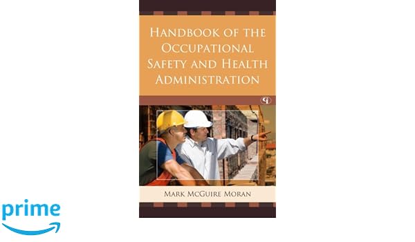 Handbook Of The Occupational Safety And Health - 