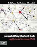 Analyzing Social Media Networks with NodeXL: Insights from a Connected World