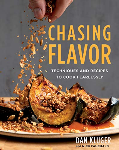 Rux Martin/Houghton Mifflin Harcourt Chasing Flavor: Techniques and Recipes to Cook Fearlessly
