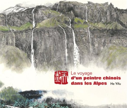 Le  voyage d'un peintre chinois dans les Alpes