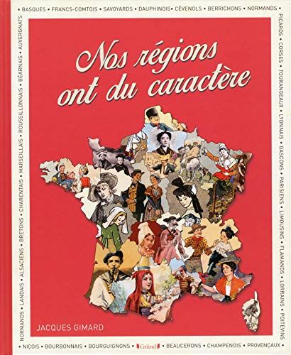 Nos régions ont du caractère by (Hardcover)