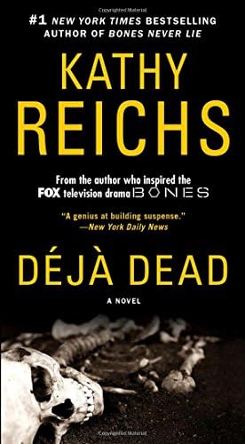 Deja Dead: A Novel (1) (A Temperance Brennan Novel) Mass Market Paperback – August 25, 2015