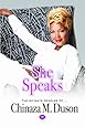 She Speaks: The Intimate Memoirs of Chinaza Duson