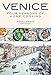 Venice: Four Seasons of Home Cooking by Russell Norman
