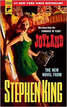 Joyland (Hard Case Crime), by Stephen King Joyland (Hard Case Crime), by Stephen King