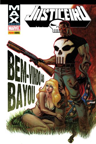 Livro Justiceiro Max Bem Vindo ao Bayou Volume 3