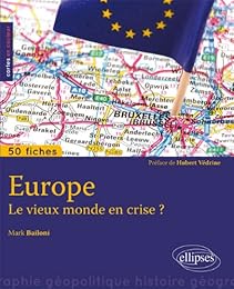 Europe, le vieux monde en crise ?