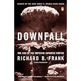 Downfall: The End of the Imperial Japanese Empire