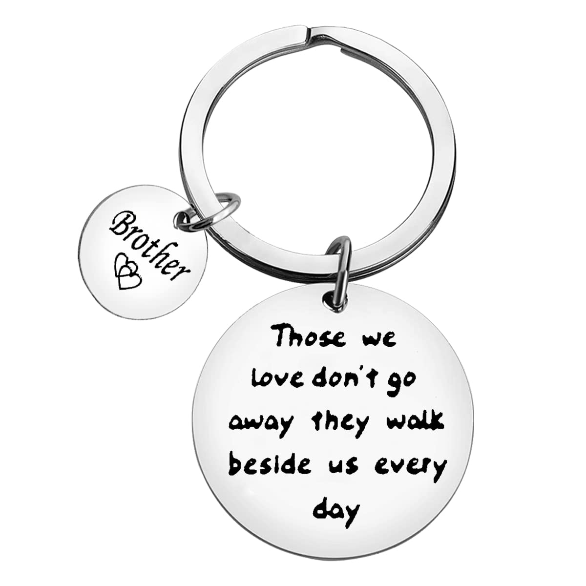 Ximalun Brother Memorial Gifts Keyring Loss of Brother Gifts Those We Love Don't Go Away They Walk Beside Us Every Day Keyring Remembrance Bereavement Gifts Sympathy Gifts for Brother Loss
