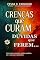 Livro Crenças Que Curam