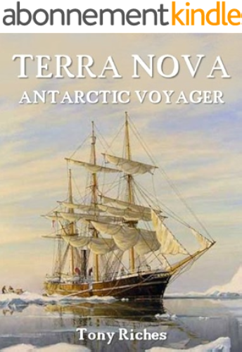 Download Terra Nova: Antarctic Voyager (English Edition) PDF