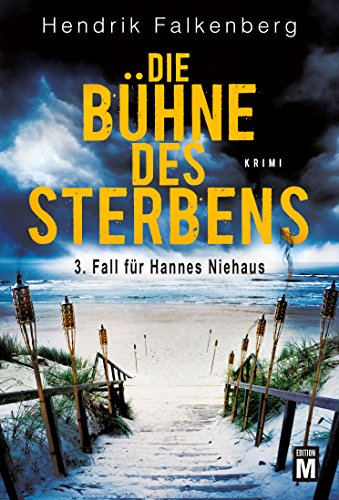 Die BÃ¼hne des Sterbens - Ostsee-Krimi (Hannes Niehaus 3) (German Edition)