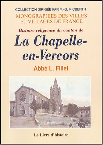 Histoire religieuse du canton de La Chapelle-en-Vercors