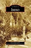 Indio (Images of America: California)
