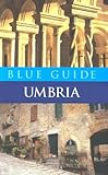 Blue Guide Umbria (Fourth Edition) (Blue Guides) by 