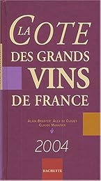 La  cote des grands vins de France