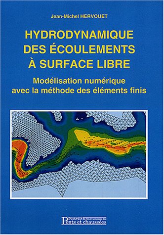 Hydrodynamique des écoulements à surface libre