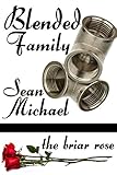 The Briar Rose: Blended Family
