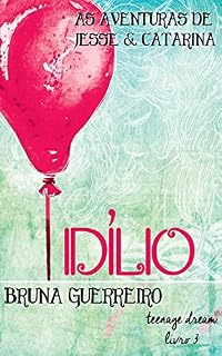 Livro Idílio (As Aventuras de Jesse & Catarina Livro 3)