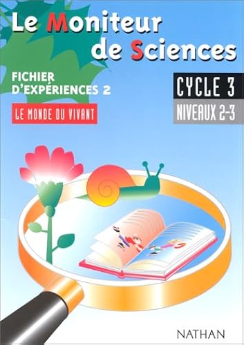 Download Moniteur de sciences, CM1-CM2. Fichier d'expériences 2, élève PDF
