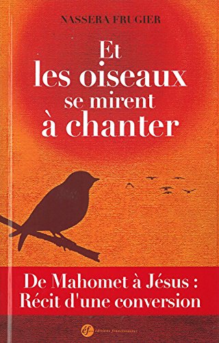 Et les oiseaux se mirent à chanter !