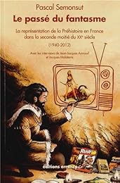 Le  passé du fantasme