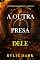 Livro A Outra Presa Dele (Um Mistério de Jessie Reach — Livro Sete)