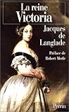 La reine Victoria (French Edition) by 