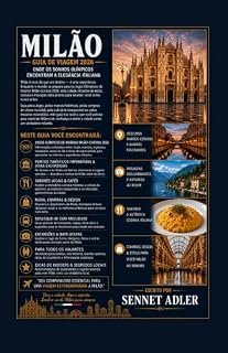 Livro GUIA DE VIAGEM DE MILÃO 2026: ONDE OS SONHOS OLÍMPICOS ENCONTRAM O GLAMOUR ITALIANO: UM GUIA COMPLETO DOS PONTOS TURÍSTICOS, SABORES E TESOUROS ESCONDIDOS DE MILÃO