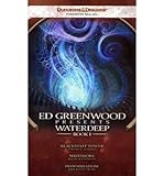 Ed Greenwood Presents Waterdeep, Book I: A Forgotten Realms Collection
