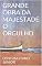 Livro GRANDE OBRA DA MAJESTADE O ORGULHO