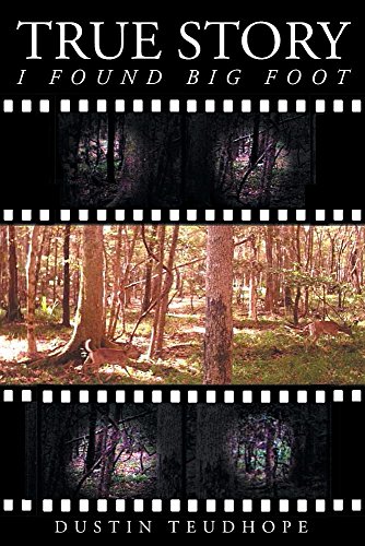 True Story: I Found Big Foot