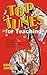 Top Tunes for Teaching: 977 Song Titles & Practical Tools for Choosing the Right Music Every Time