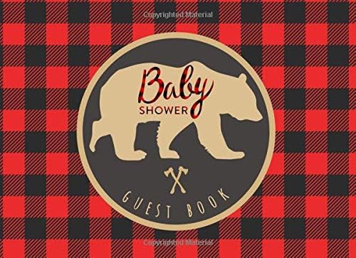 Baby Shower Guest book: Ideal for a Lumberjack theme baby shower! Space for a picture, Write predictions & advise, with gift log, Circle bear