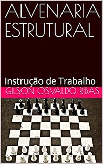 Livro ALVENARIA ESTRUTURAL: Instrução de Trabalho