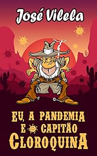 Livro Eu, a pandemia e o Capitão Cloroquina