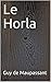 Le Horla (French Edition) by 
