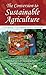 The Conversion to Sustainable Agriculture: Principles, Processes, and Practices (Advances in Agroecology)