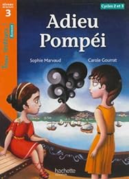 Adieu Pompéi