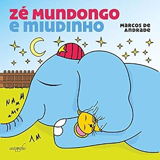 Livro Zé Mundongo e Miudinho