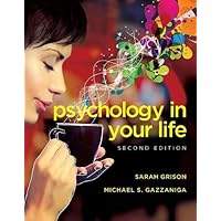 Psychology in Your Life (Second Edition)