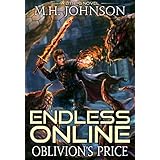 Endless Online: Oblivion's Price: A LitRPG Adventure - Book 3