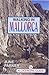 Walking in Mallorca (Cicerone Guide) by June Parker