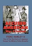 Accused American War Criminal by 