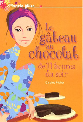 Le  gâteau au chocolat de 11 heures du soir